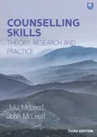 Tanácsadási készségek: Elmélet, kutatás és gyakorlat 3e - Counselling Skills: Theory, Research and Practice 3e