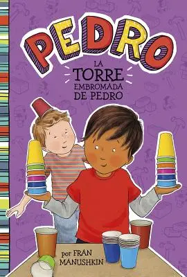 La Torre Embromada de Pedro = Pedro trükkös tornya - La Torre Embromada de Pedro = Pedro's Tricky Tower