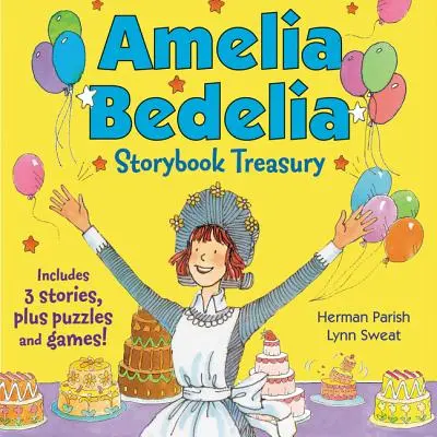 Amelia Bedelia mesekönyv kincstár #2: Amelia Bedelia doktor hívó szava; Amelia Bedelia és a macska; Amelia Bedelia megsüti magát - Amelia Bedelia Storybook Treasury #2: Calling Doctor Amelia Bedelia; Amelia Bedelia and the Cat; Amelia Bedelia Bakes Off