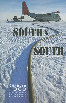 South South: Versek az Antarktiszról - South  South: Poems from Antarctica