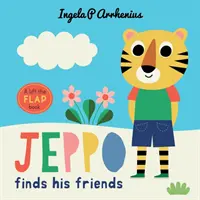 Jeppo megtalálja a barátait: A Lift-the-Flap Book - Jeppo Finds His Friends: A Lift-the-Flap Book