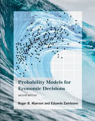 Valószínűségi modellek gazdasági döntésekhez, második kiadás - Probability Models for Economic Decisions, Second Edition