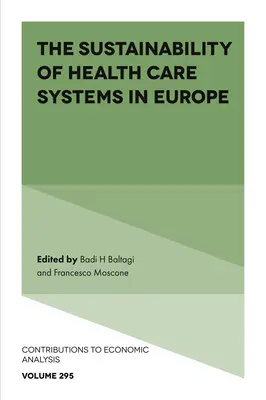 Az európai egészségügyi rendszerek fenntarthatósága - The Sustainability of Health Care Systems in Europe