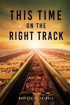 Ezúttal a helyes úton - This Time On The Right Track