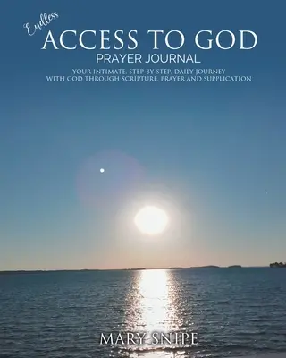 Végtelen hozzáférés Istenhez - Imanapló - Endless Access To God - Prayer Journal