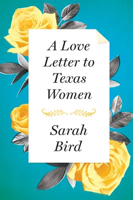 Szerelmes levél a texasi nőknek - A Love Letter to Texas Women