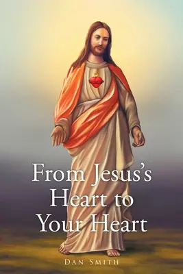 Jézus szívéből a te szívedbe - From Jesus's Heart to Your Heart