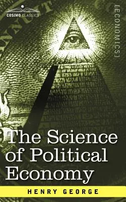 A politikai gazdaságtan tudománya - The Science of Political Economy