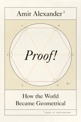 Proof!: Hogyan lett a világ geometrikus? - Proof!: How the World Became Geometrical