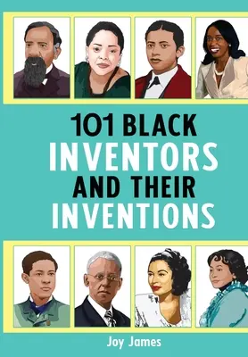 101 fekete feltaláló és találmányaik - 101 Black Inventors and their Inventions