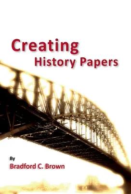 Történelmi dolgozat készítése - Creating History Papers