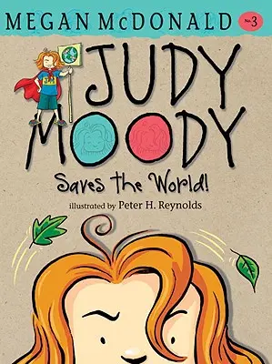 Judy Moody megmenti a világot! - Judy Moody Saves the World!