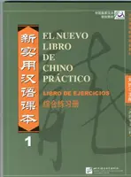 El nuevo libro de chino practico vol.1 - Libro de ejercicios (Gyakorlókönyv) - El nuevo libro de chino practico vol.1 - Libro de ejercicios