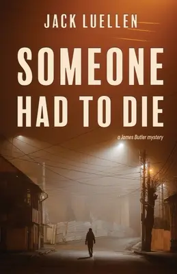 Valakinek meg kellett halnia - Someone Had to Die