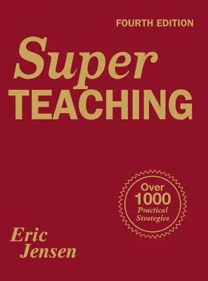 Szuper tanítás: Több mint 1000 gyakorlati stratégia - Super Teaching: Over 1000 Practical Strategies