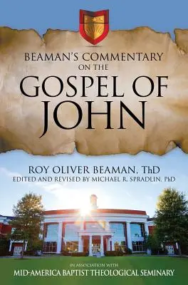 Beaman kommentárja János evangéliumához - Beaman's Commentary on the Gospel of John