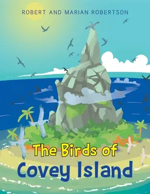 A Covey-sziget madarai - The Birds of Covey Island