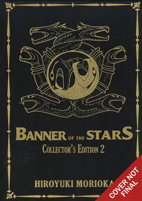 Banner of the Stars 4-6. kötet gyűjtői kiadás - Banner of the Stars Volumes 4-6 Collector's Edition