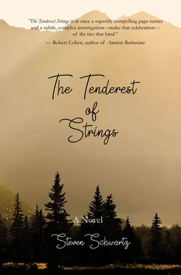 A legfinomabb húrok - The Tenderest of Strings