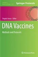 DNA Vaccines: Módszerek és protokollok - DNA Vaccines: Methods and Protocols