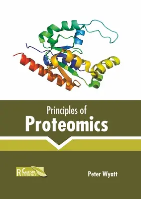 A proteomika alapjai - Principles of Proteomics