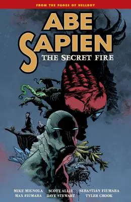 Abe Sapien, 7. kötet: A titkos tűz - Abe Sapien, Volume 7: The Secret Fire