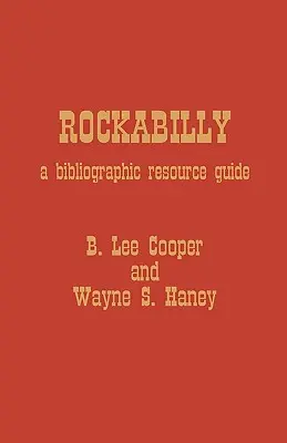 Rockabilly: A Bibliographic Resource Guide