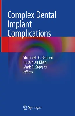 Komplex fogászati implantációs szövődmények - Complex Dental Implant Complications