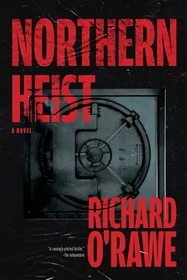 Northern Heist