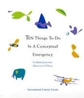 Tíz dolog, amit koncepcionális vészhelyzetben tenni kell - Ten Things to Do in a Conceptual Emergency