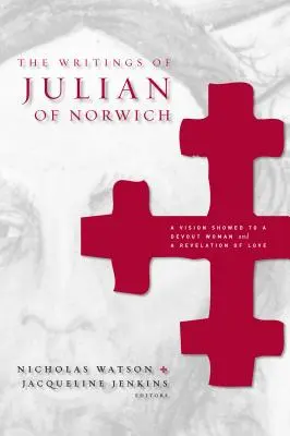 Julian of Norwich írásai - The Writings of Julian of Norwich