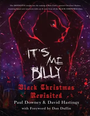 Én vagyok az, Billy - Fekete karácsony újragondolva - It's me, Billy - Black Christmas Revisited