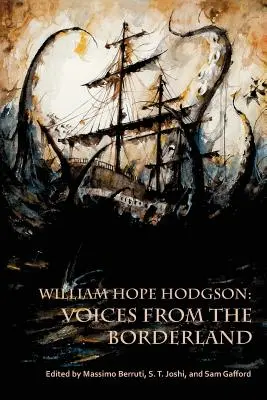 William Hope Hodgson: Voices from the Borderland (William Hope Hodgson: Hangok a határvidékről) - William Hope Hodgson: Voices from the Borderland