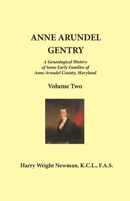 Anne Arundel Gentry: Volume 2