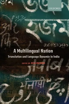 Egy többnyelvű nemzet: Fordítás és nyelvi dinamika Indiában - A Multilingual Nation: Translation and Language Dynamic in India