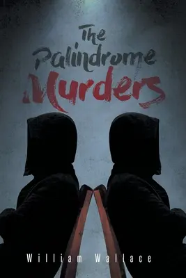 A palindromos gyilkosságok - The Palindrome Murders