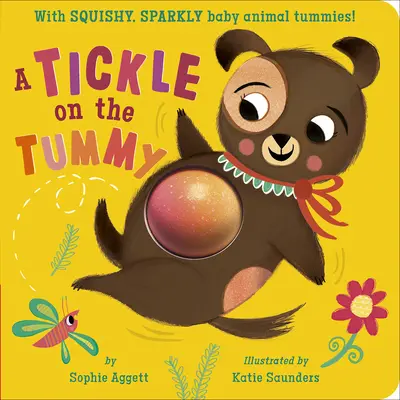 Csiklandozás a pocakban!: Puha, csillogó babaállatpocakkal! - A Tickle on the Tummy!: With Squishy, Sparkly Baby Animal Tummies!