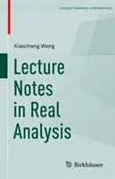 Előadásjegyzetek a reálanalízisről - Lecture Notes in Real Analysis