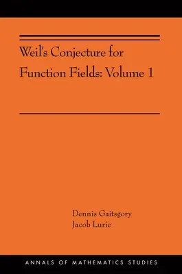 Weil sejtése a függvénymezőkre: I. kötet (Ams-199) - Weil's Conjecture for Function Fields: Volume I (Ams-199)