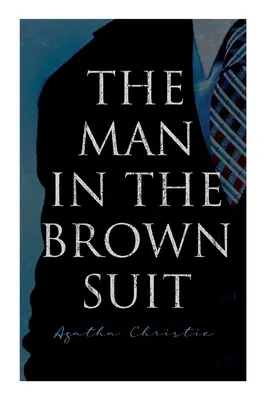 A férfi a barna öltönyben - The Man in the Brown Suit