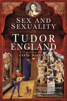 Szex és szexualitás a Tudor Angliában - Sex and Sexuality in Tudor England