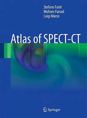 A SPECT-CT atlasza - Atlas of SPECT-CT