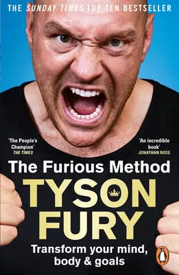 A dühös módszer: Transform Your Mind, Body & Goals - The Furious Method: Transform Your Mind, Body & Goals