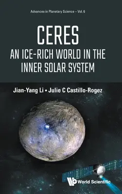 Ceres: Egy jégben gazdag világ a Naprendszer belsejében - Ceres: An Ice-Rich World in the Inner Solar System