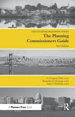 A tervezőbiztosok útmutatója: Folyamatok az együttgondolkodáshoz - Planning Commissioners Guide: Processes for Reasoning Together