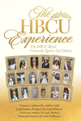 A HBCU-élmény: A HBCU Royal University Queens 2. kiadás - The HBCU Experience: The HBCU Royal University Queens 2nd Edition