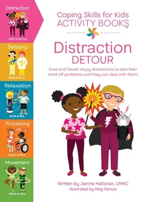 Coping Skills for Kids Activity Books: Eltereléses kitérő - Coping Skills for Kids Activity Books: Distraction Detour