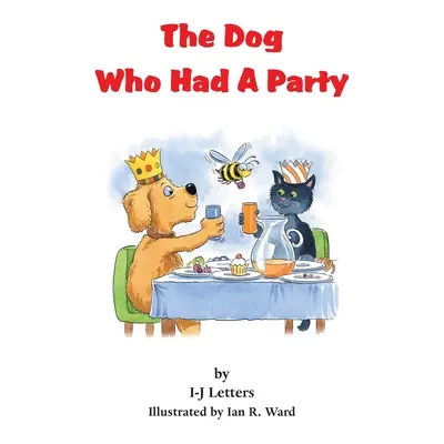 A kutya, aki bulizott - The Dog Who Had A Party