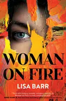 Woman on Fire - A New York Times bestsellere - Woman on Fire - The New York Times bestseller