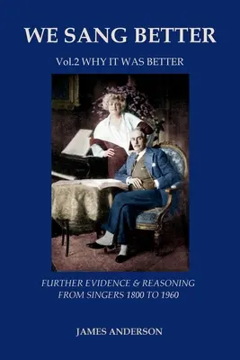 Vol.2 Miért volt jobb (a 'We Sang Better' második kötete) - Vol.2 Why it was better (second vol.of 'We Sang Better')